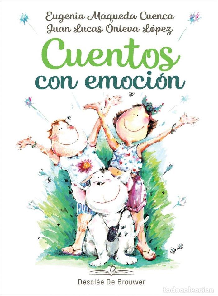 B&uuml;cher: CUENTOS CON EMOCION - ONIEVA LOPEZ, JUAN LUCAS