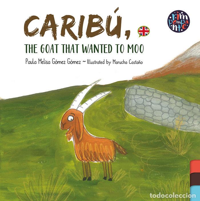 B&uuml;cher: CARIBU LA CABRA QUE QUERIA MUGIR - GOMEZ GOMEZ, PAULA MELISA