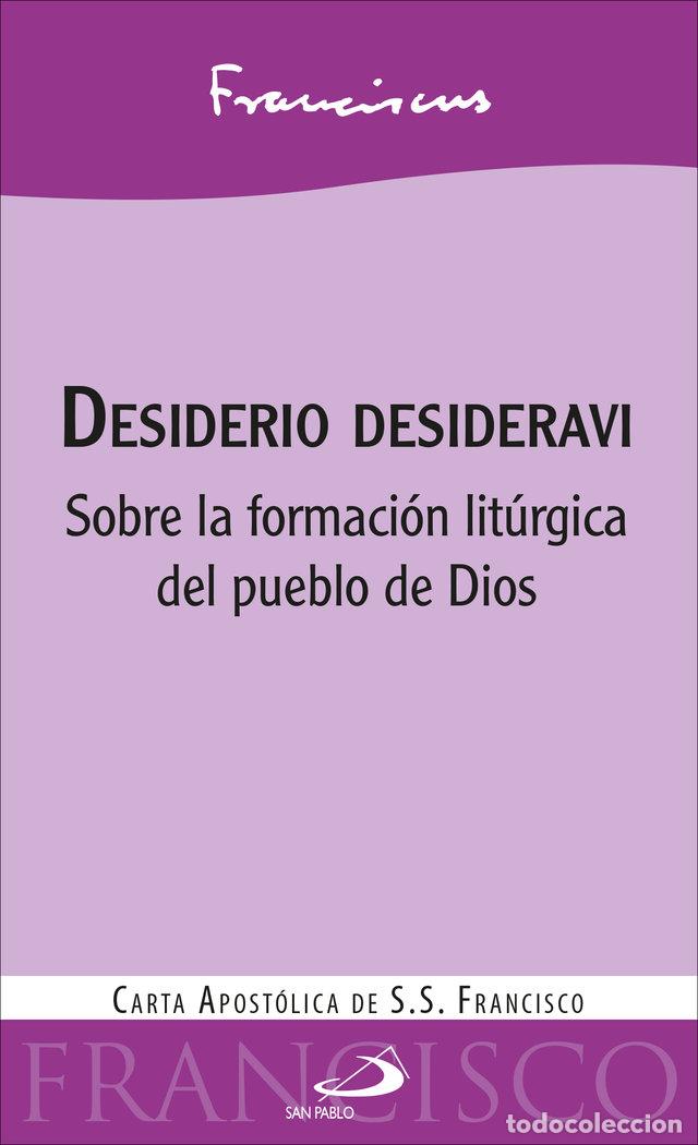 B&uuml;cher: DESIDERIO DESIDERAVI - FRANCISCO, PAPA