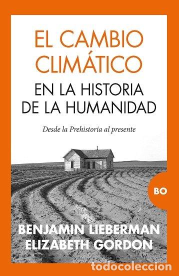Livres: CAMBIO CLIMATICO EN LA HISTORIA DE LA HUMANIDAD,EL - LIEBERMAN, BENJAMIN