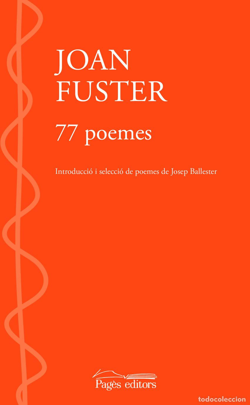 Libri: 77 POEMES - Fuster Ortells, Joan