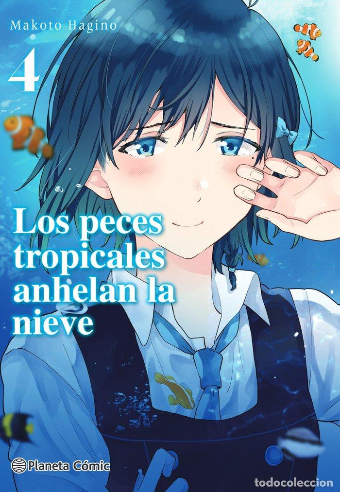 Libri: LOS PECES TROPICALES ANHELAN LA NIEVE 04/09 - HAGINO, MAKOTO