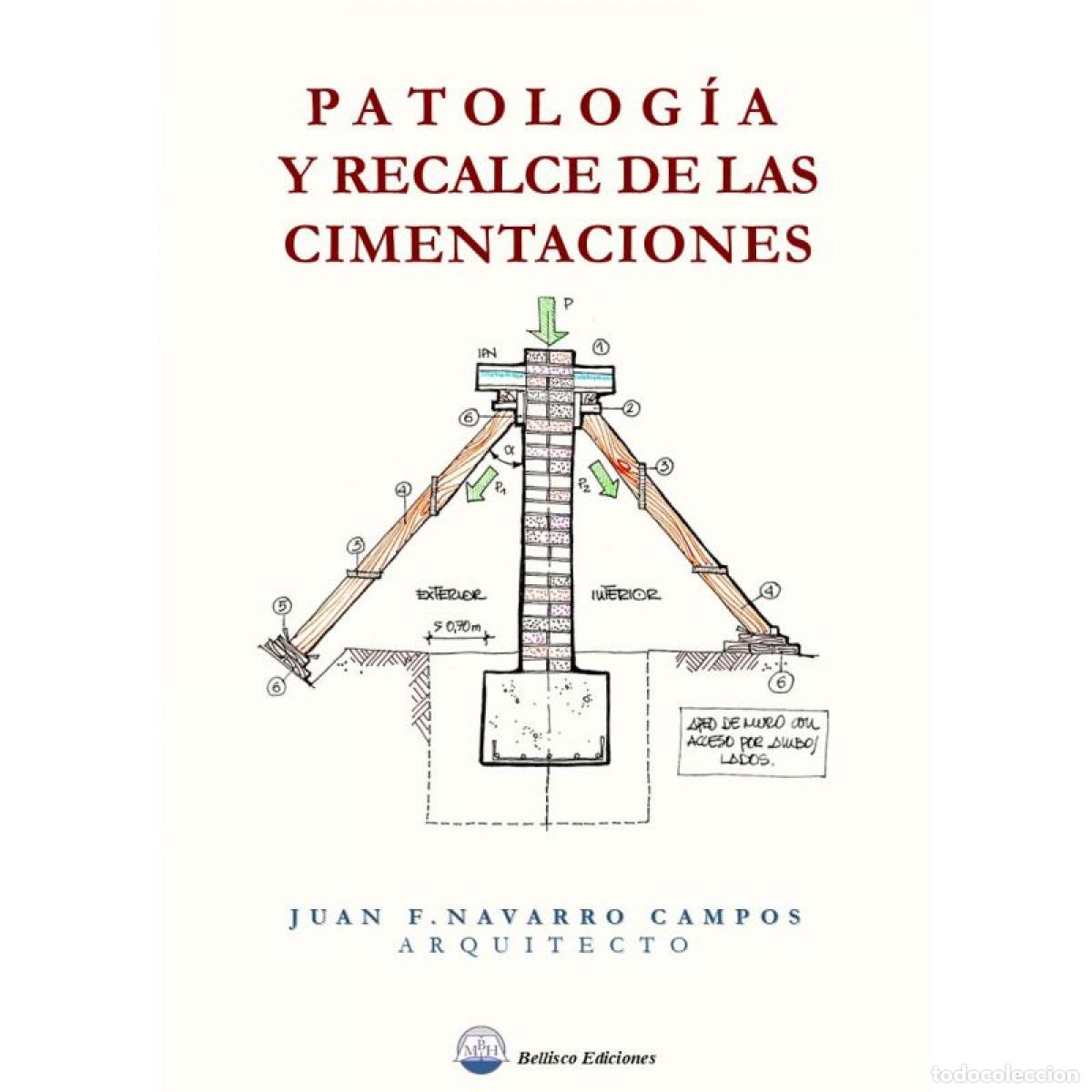 Livros: PATOLOGIA Y RECALCE DE LAS CIMENTACIONES - Varios autores