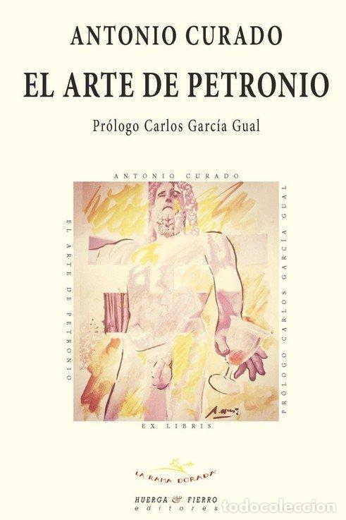 Livros: ARTE DE PETRONIO,EL - CURADO, ANTONIO