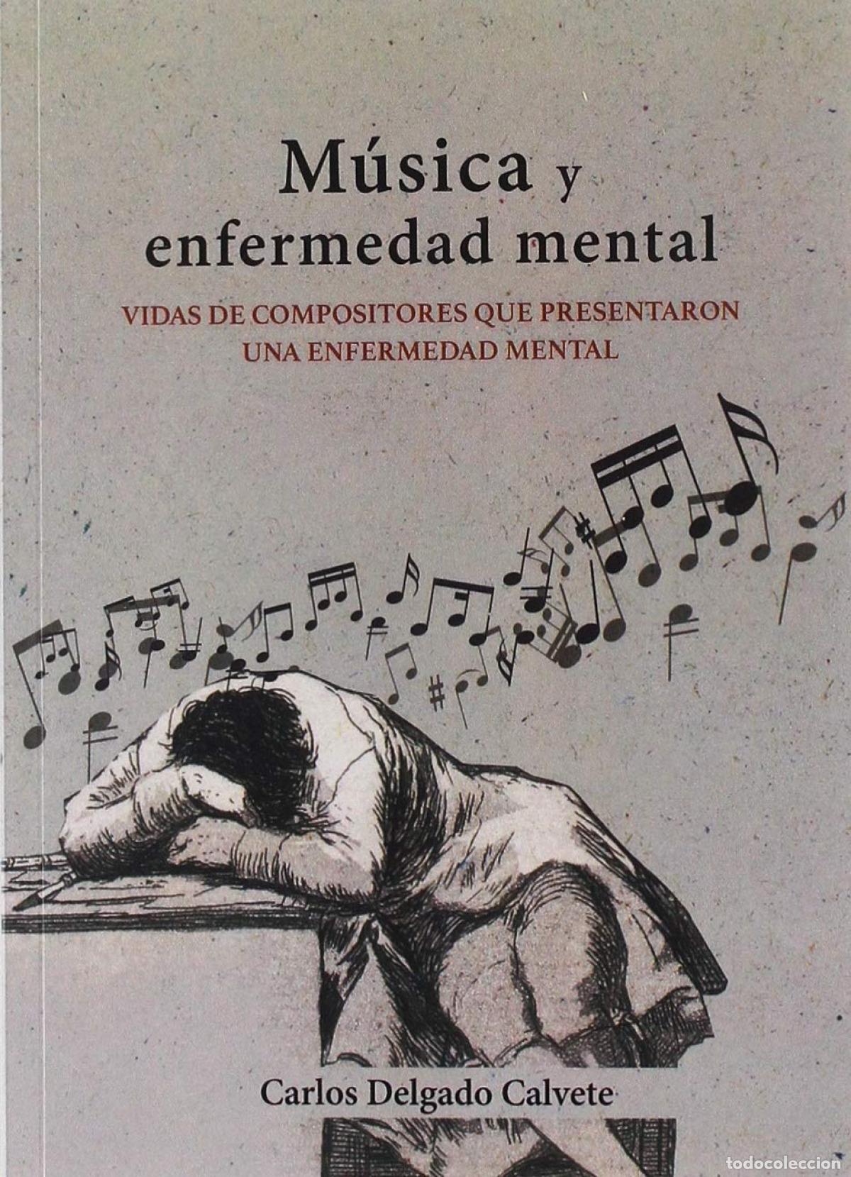 Livros: M&Uacute;SICA Y ENFERMEDAD MENTAL - Delgado Calvete, Carlos