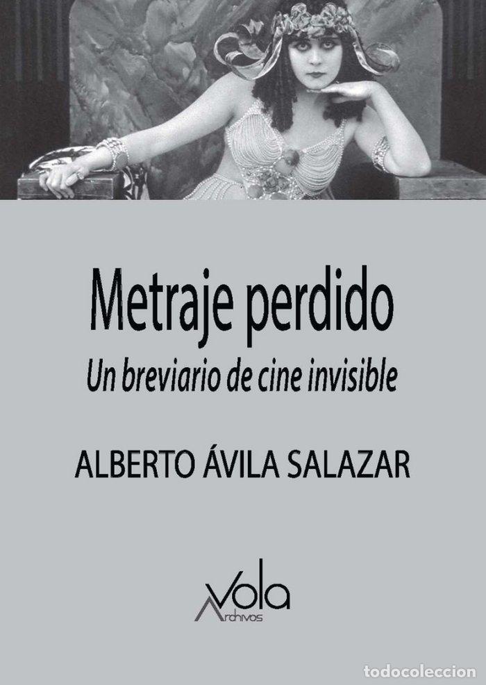 Livros: METRAJE PERDIDO - AVILA SALAZAR, ALBERTO