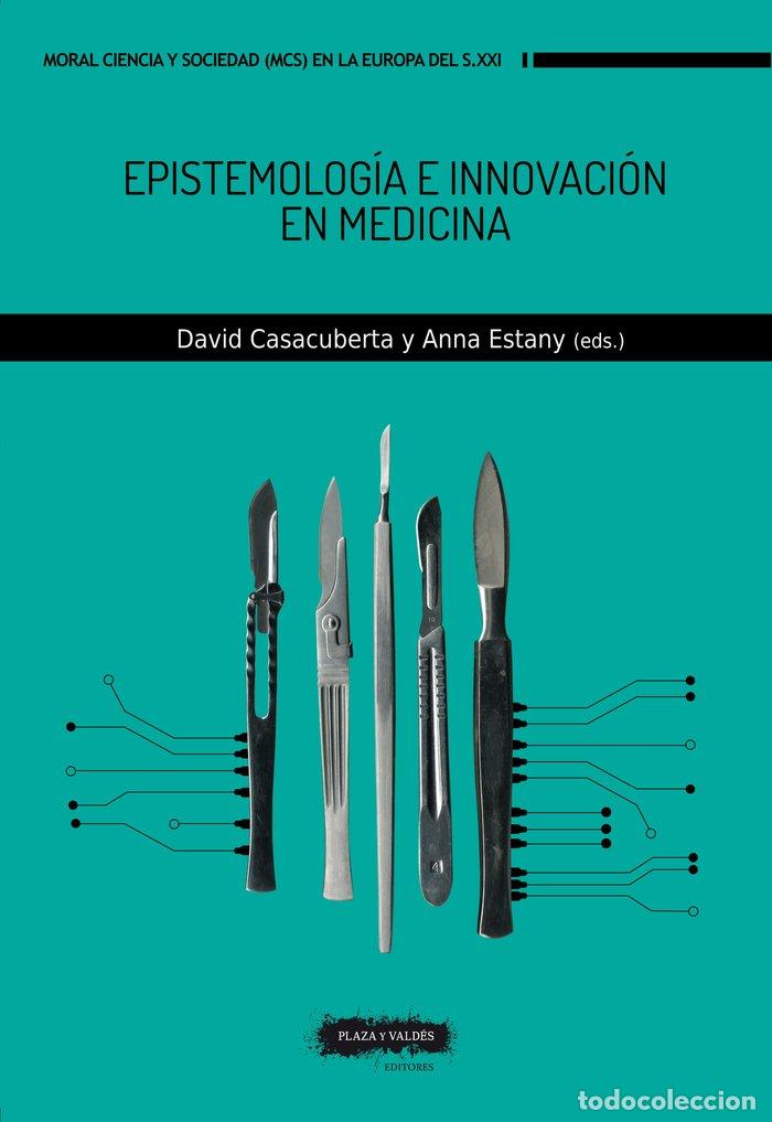 Libros: EPISTEMOLOGIA E INNOVACION EN MEDICINA - .