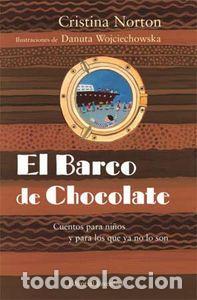 Libros: BARCO DE CHOCOLATE CUENTOS PARA NI&Ntilde;OS,EL - NORTON, CRISTINA