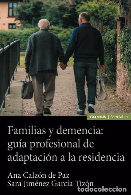 Libros: FAMILIAS Y DEMENCIA - JIMENEZ GARCIA-TIZON, SARA