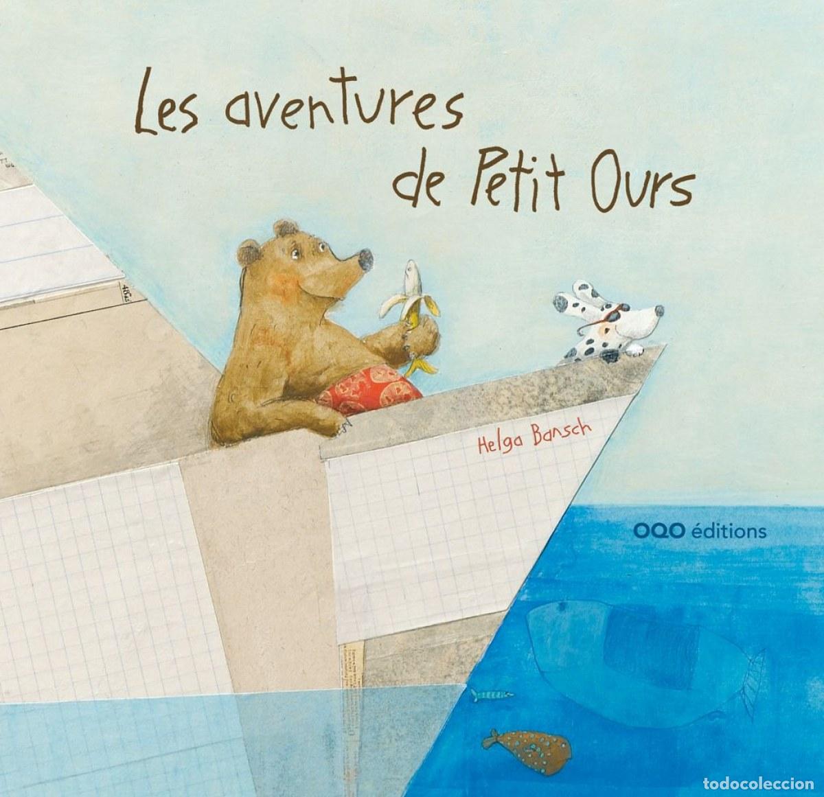 B&uuml;cher: LES AVENTURES DE PETIT OURS - Bansch, Helga
