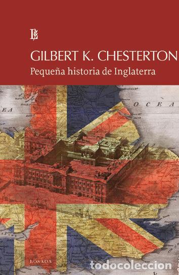 B&uuml;cher: PEQUE&Ntilde;A HISTORIA DE INGLATERRA - CHESTERTON, GILBERT KEITH