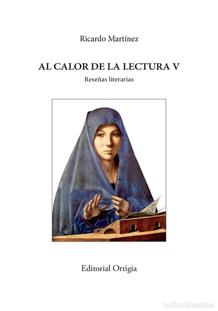Livros: AL CALOR DE LA LECTURA V - MARTINEZ-CONDE, RICARDO