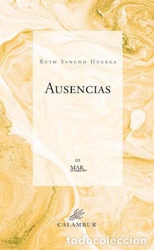Livros: AUSENCIAS - SANCHO HUERGA, RUTH