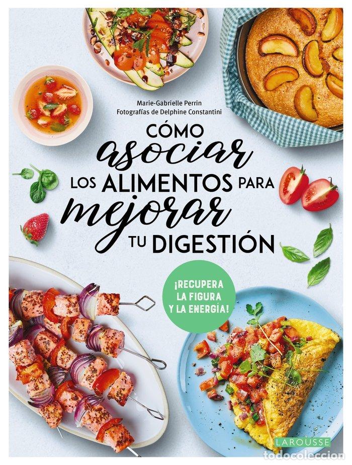 Livros: COMO ASOCIAR LOS ALIMENTOS PARA MEJORAR TU DIGESTION - PERRIN, MARIE-GABRIELLE
