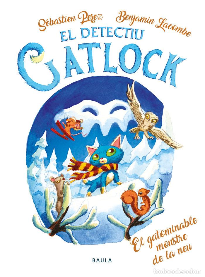 Livros: EL GATOMINABLE MONSTRE DE LA NEU - SEBASTIEN PEREZ