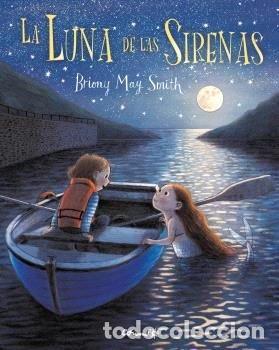 books: LA LUNA DE LAS SIRENAS - MAY SMITH, BRIONY