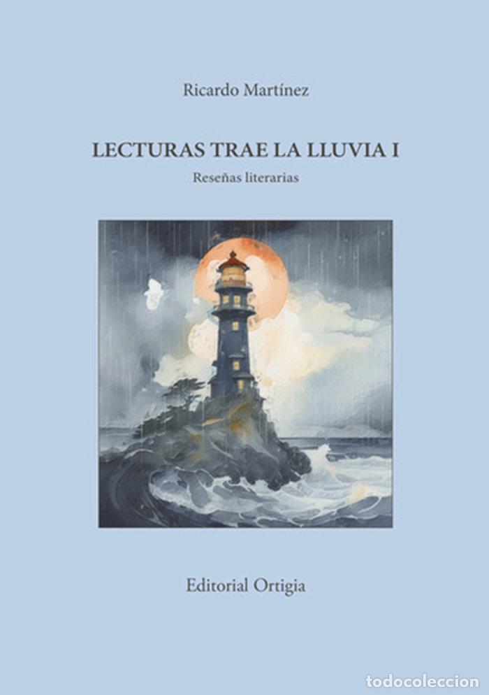 Libri: LECTURAS TRAE LA LLUVIA I - MARTINEZ-CONDE, RICARDO