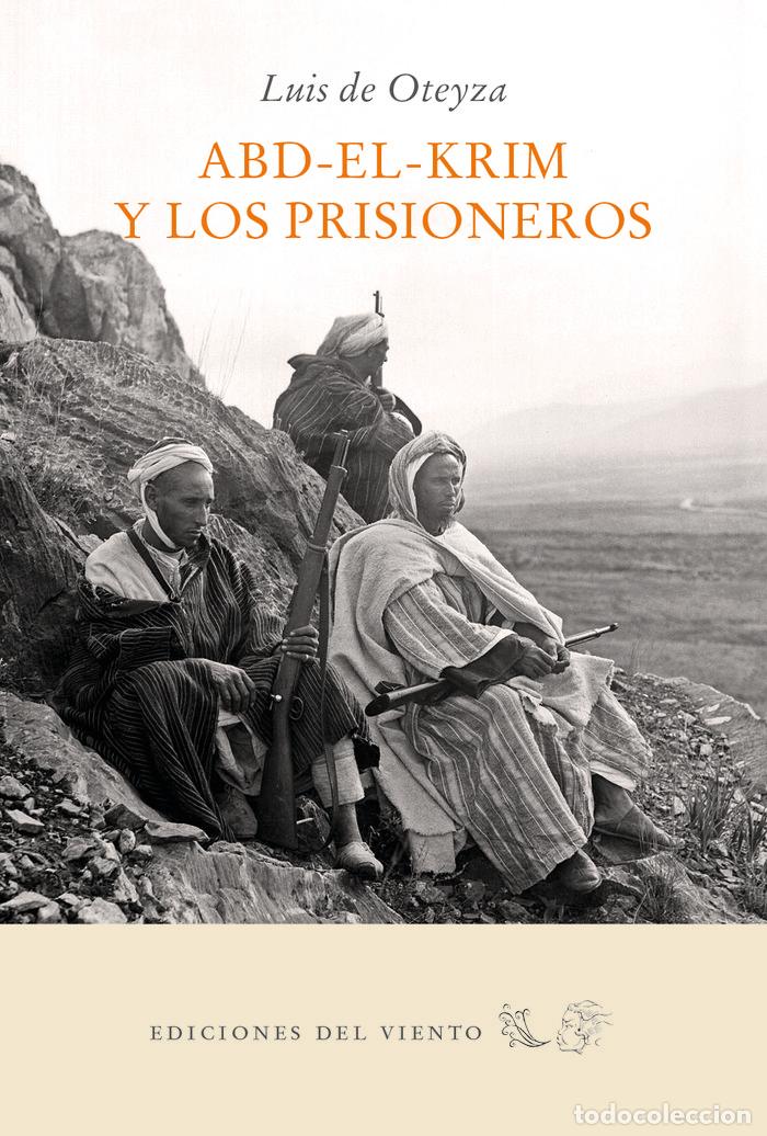 Libri: ABD-EL-KRIM Y LOS PRISIONEROS - DE OTEYZA, LUIS