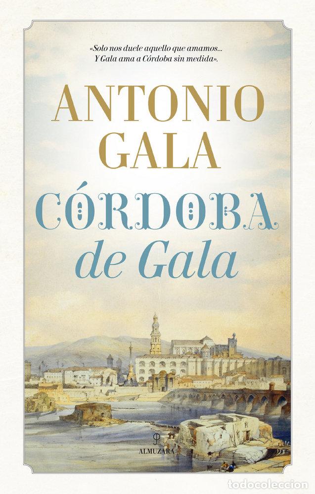 books: CORDOBA DE GALA - GALA, ANTONIO