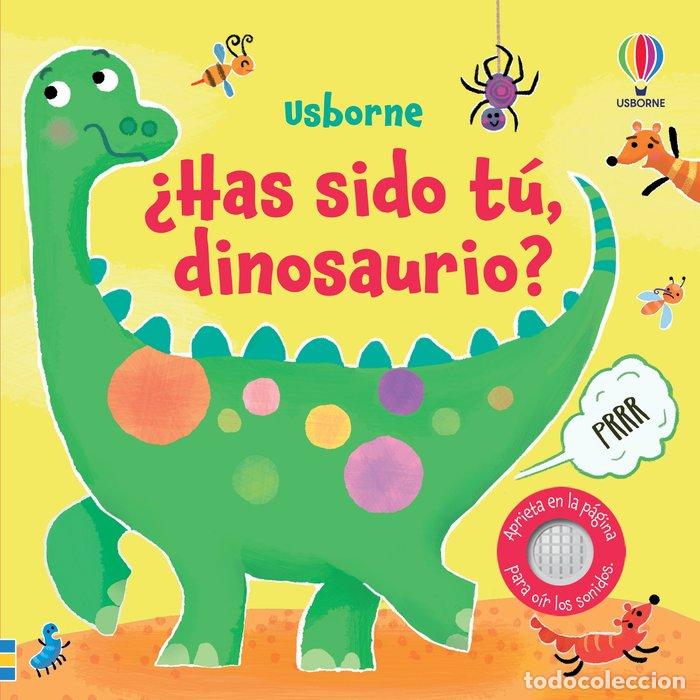 books: HAS SIDO TU DINOSAURIO - TAPLIN, SAM