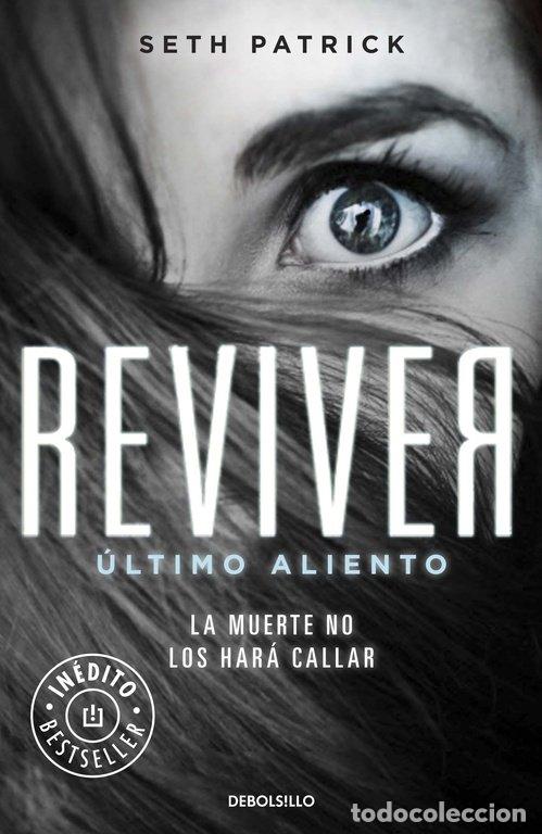 Libros: REVIVER ULTIMO ALIENTO - SETH, PATRICK