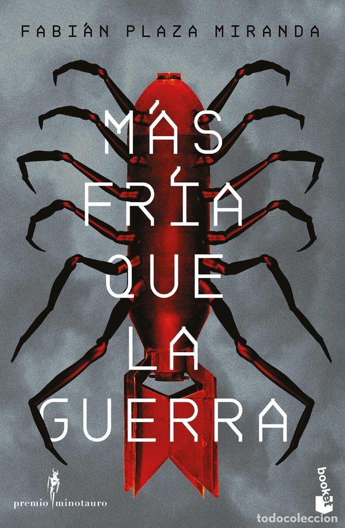Libros: MAS FRIA QUE LA GUERRA - FABIAN PLAZA MIRANDA