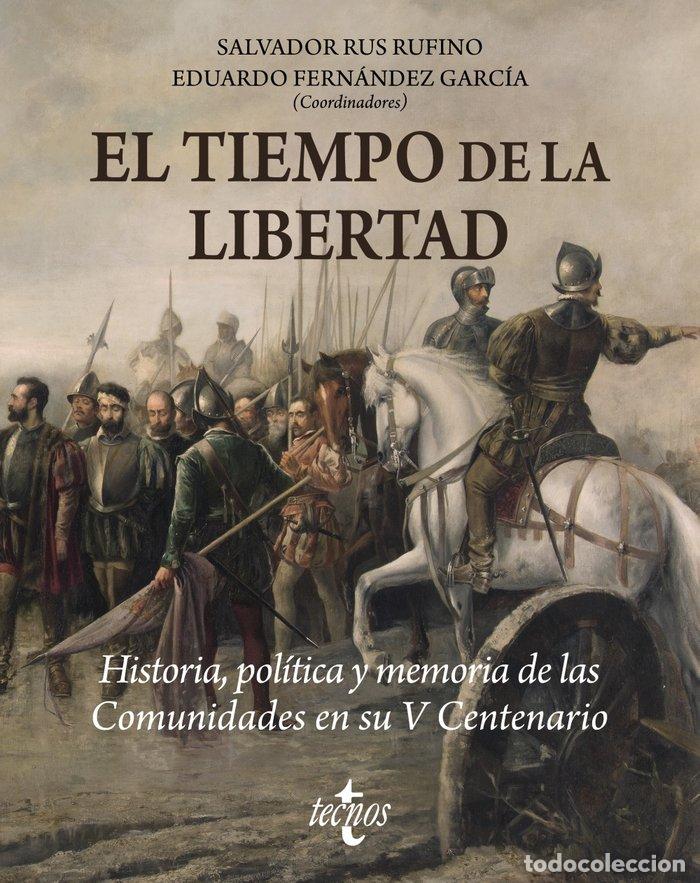 Libros: EL TIEMPO DE LA LIBERTAD - RUS RUFINO, SALVADOR