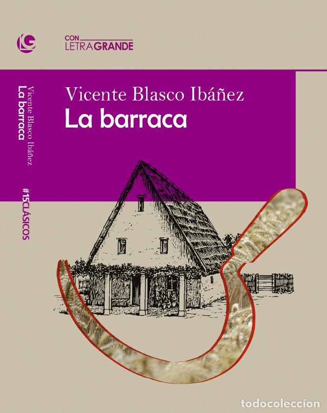 B&uuml;cher: LA BARRACA EDICION LETRA GRANDE - BLASCO IBA&Ntilde;EZ, VICENTE