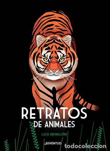 B&uuml;cher: RETRATOS DE ANIMALES - BRUNELLI&Ocirc;RE, LUCIE