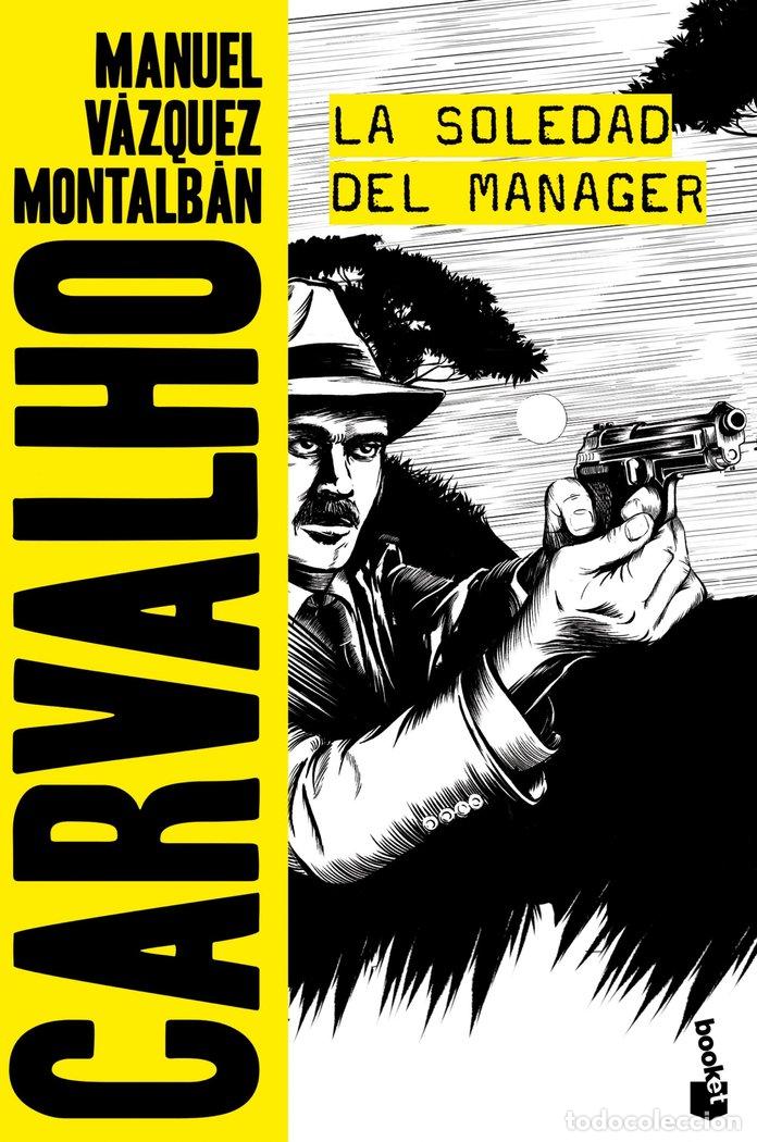Libros: SOLEDAD DEL MANAGER,LA - VAZQUEZ MONTALBAN, MANUEL