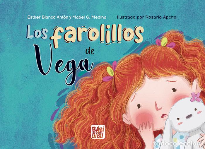 Libros: FAROLILLOS DE VEGA,LOS - BLANCO ANTON, ESTHER