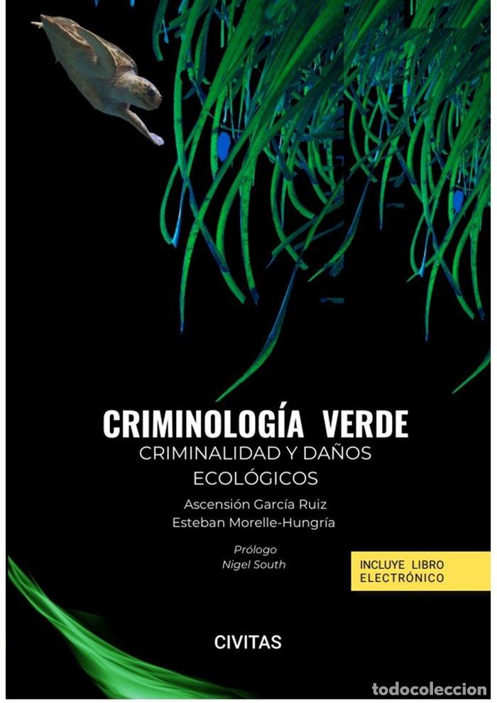 Libros: CRIMINOLOGIA VERDE CRIMINALIDAD Y DA&Ntilde;OS ECOLOGICOS (PAPEL + - GARCIA RUIZ, ASCENSION
