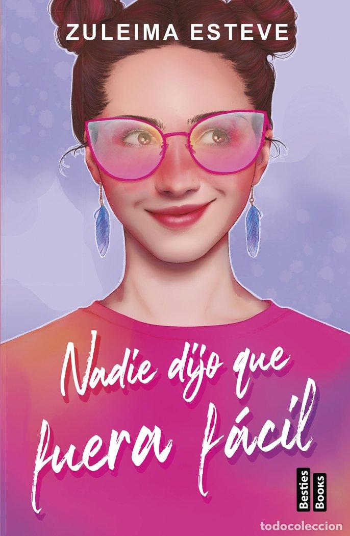 Livres: NADIE DIJO QUE FUERA FACIL - ZULEIMA ESTEVE