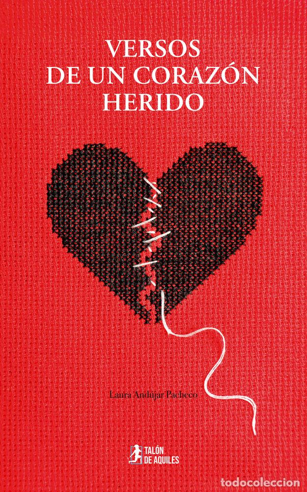 Livros: VERSOS DE UN CORAZON HERIDO - ANDUJAR PACHECO, LAURA