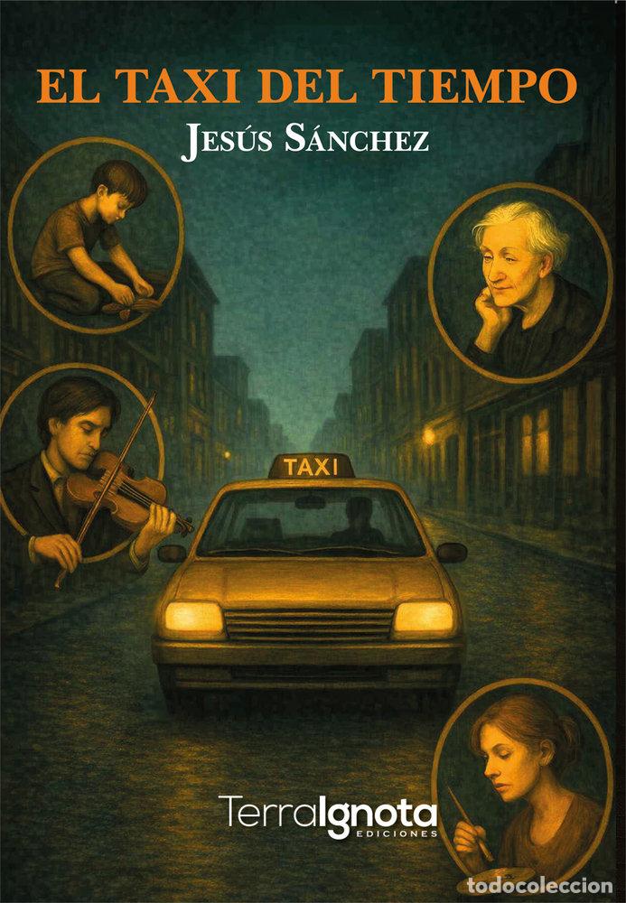 Libros: EL TAXI DEL TIEMPO - SANCHEZ, JESUS