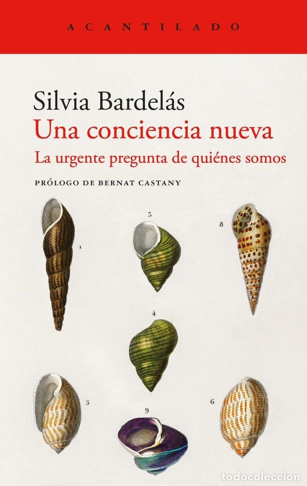Libri: UNA CONCIENCIA NUEVA - SILVIA, BARDELAS