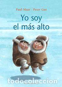 Libri: YO SOY EL MAS ALTO - MAAR PAUL