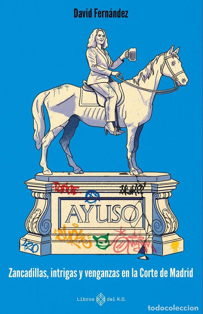 B&uuml;cher: AYUSO - David Fern&aacute;ndez