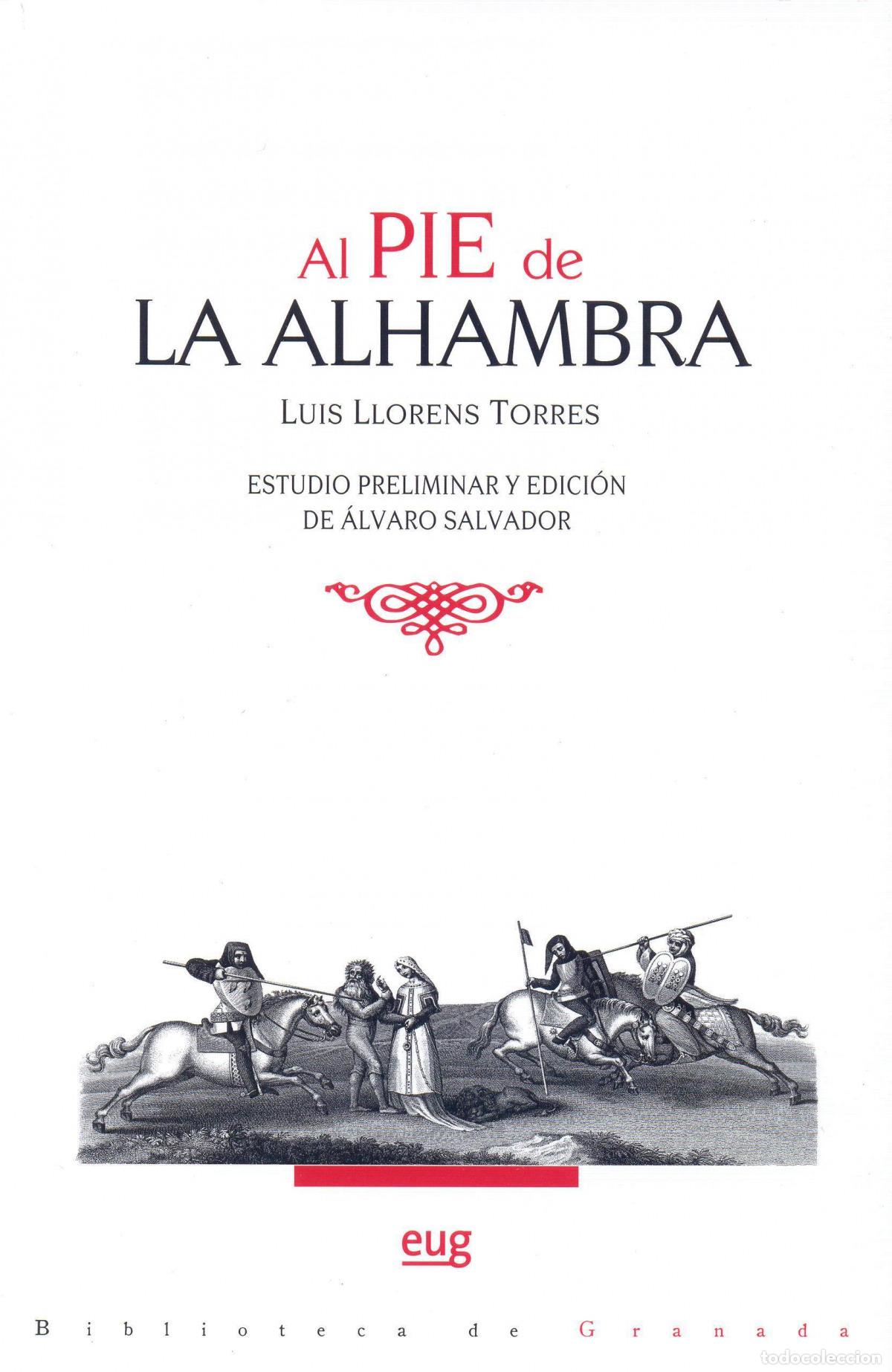 Libros: AL PIE DE LA ALHAMBRA - Llorents, L