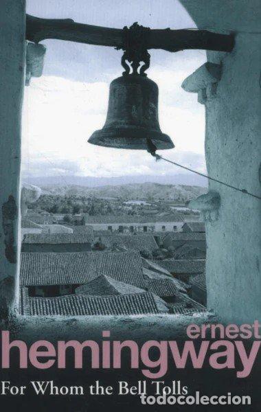 Libros: HEMINGWAY FOR WHOM THE BELL TOLLS - ERNEST HEMINGWAY