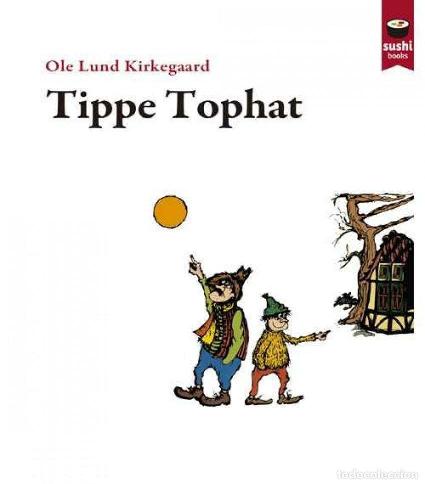 Livres: TIPPE TOPHAT - Kirkegaard, Ole Lund