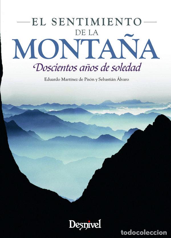 Libros: SENTIMIENTO DE LA MONTA&Ntilde;A - MARTINEZ DE PISON STAMPA, EDUARDO