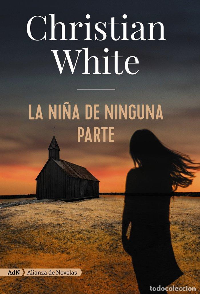 B&uuml;cher: NI&Ntilde;A DE NINGUNA PARTE,LA - WHITE, CHRISTIAN
