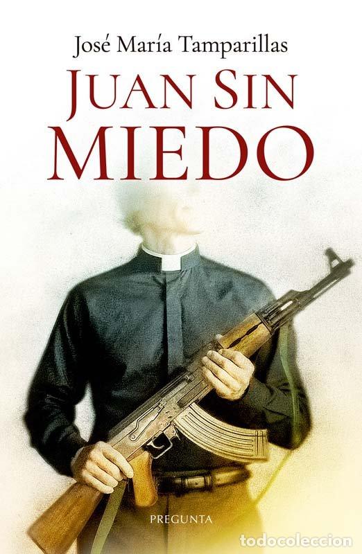 B&uuml;cher: JUAN SIN MIEDO - TAMPARILLAS, JOSE MARIA