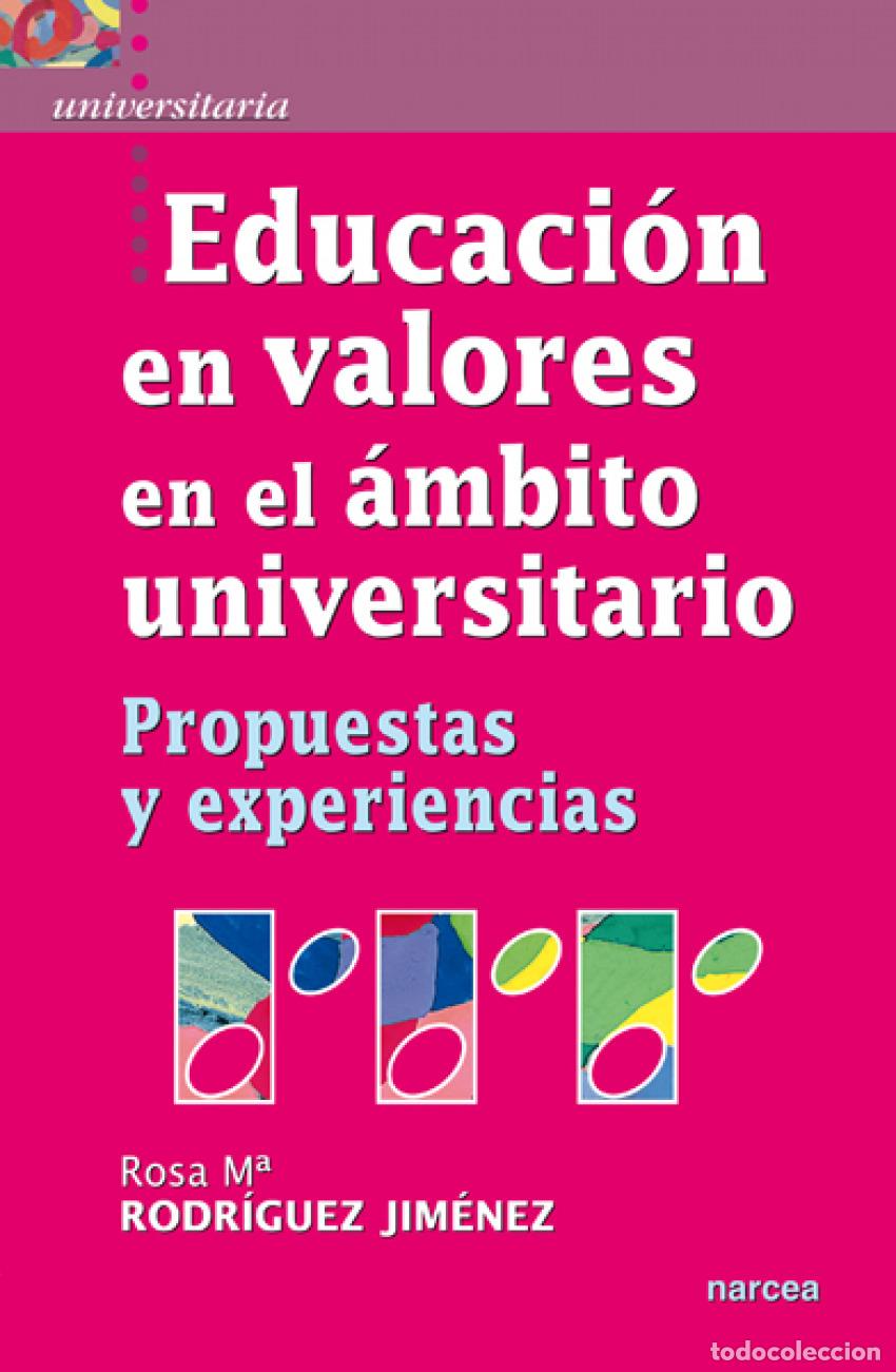 Livros: EDUCACION EN VALORES AMBITO UNIVERSIT. - Rodr&iacute;guez Jim&eacute;nez, Rosa M&ordf;