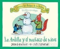 Libros: LA ARDILLA Y EL MU&Ntilde;ECO DE NIEVE - DONALDSON, JULIA