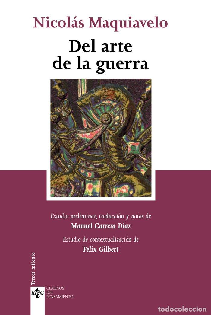 Libros: DEL ARTE DE LA GUERRA - MAQUIAVELO, NICOLAS