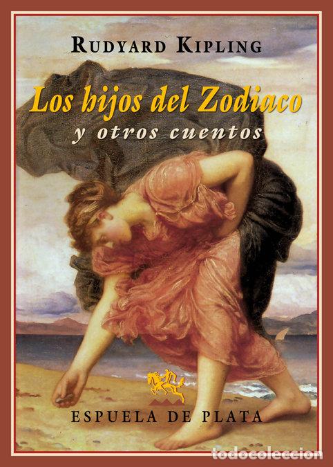 Libros: HIJOS DEL ZODIACO Y OTROS CUENTOS,LOS - KIPLING, RUDYARD