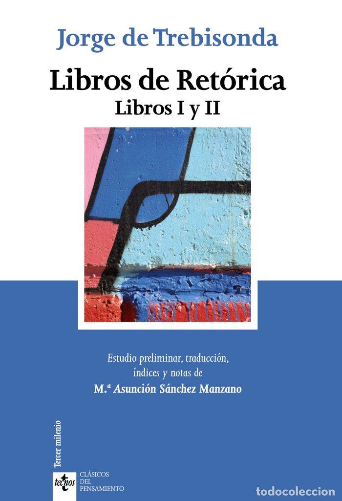 Libros: LIBROS DE RETORICA - TREBISONDA, JORGE DE