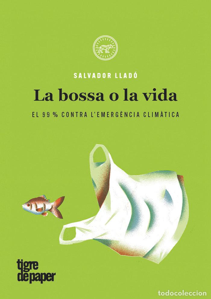 Libros: BOSSA O LA VIDA,LA - LLADO, SALVADOR